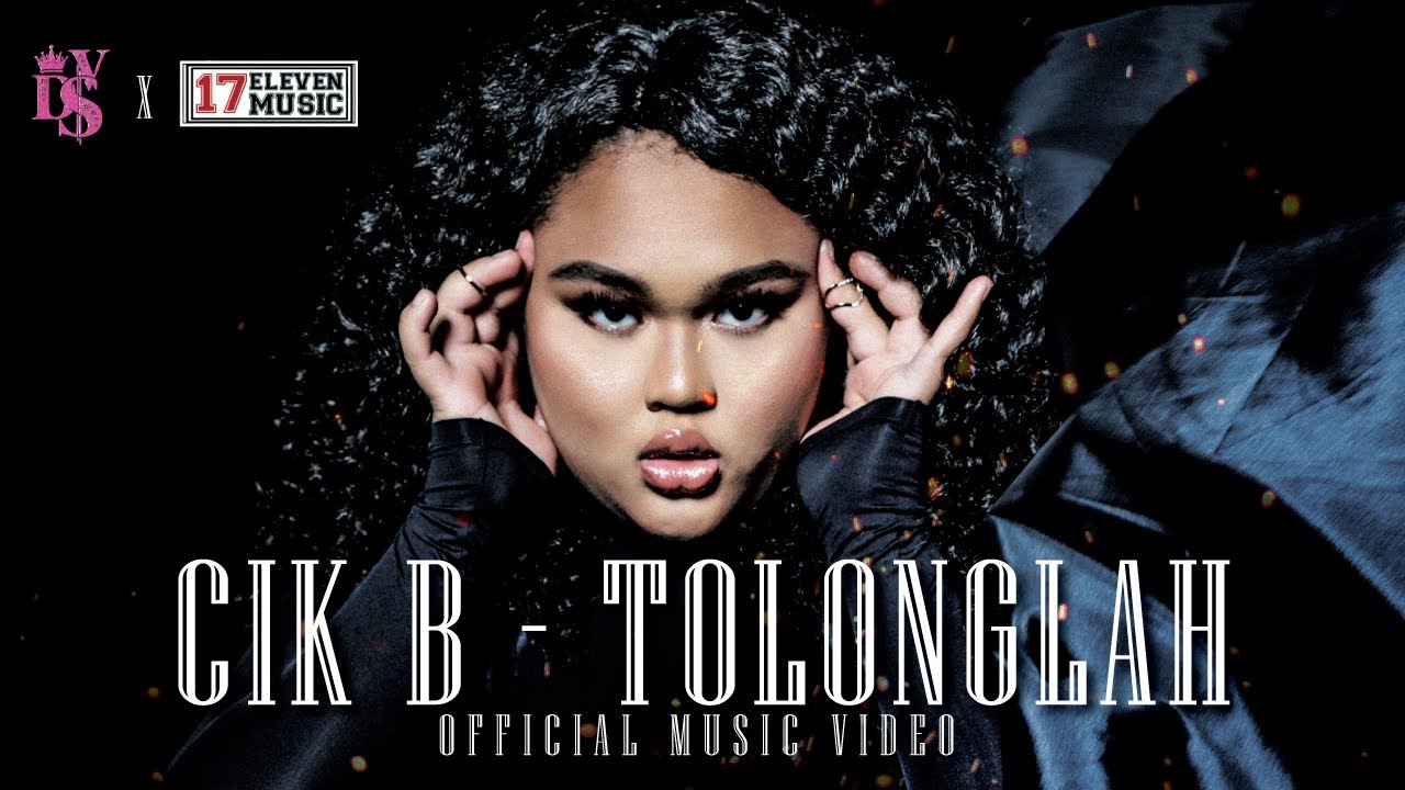 CIK B - TOLONGLAH | Official Music Video - Kosmopolitan